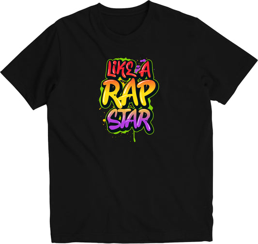 Like A Rap Star Graffiti Version Black T-shirt