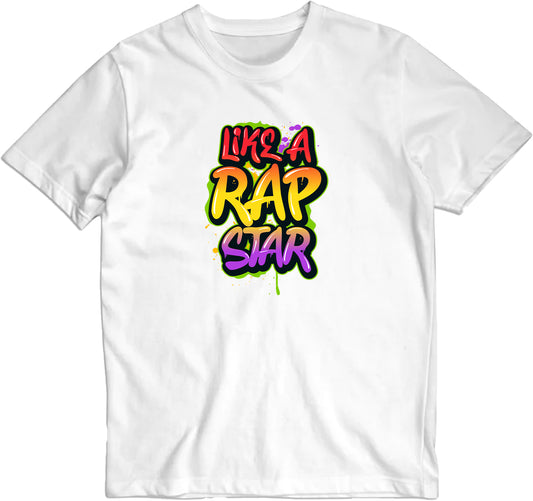 Like A Rap Star Graffiti Version White T-shirt